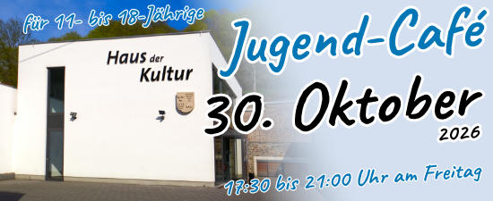Jugend-Café im Haus der Kultur
